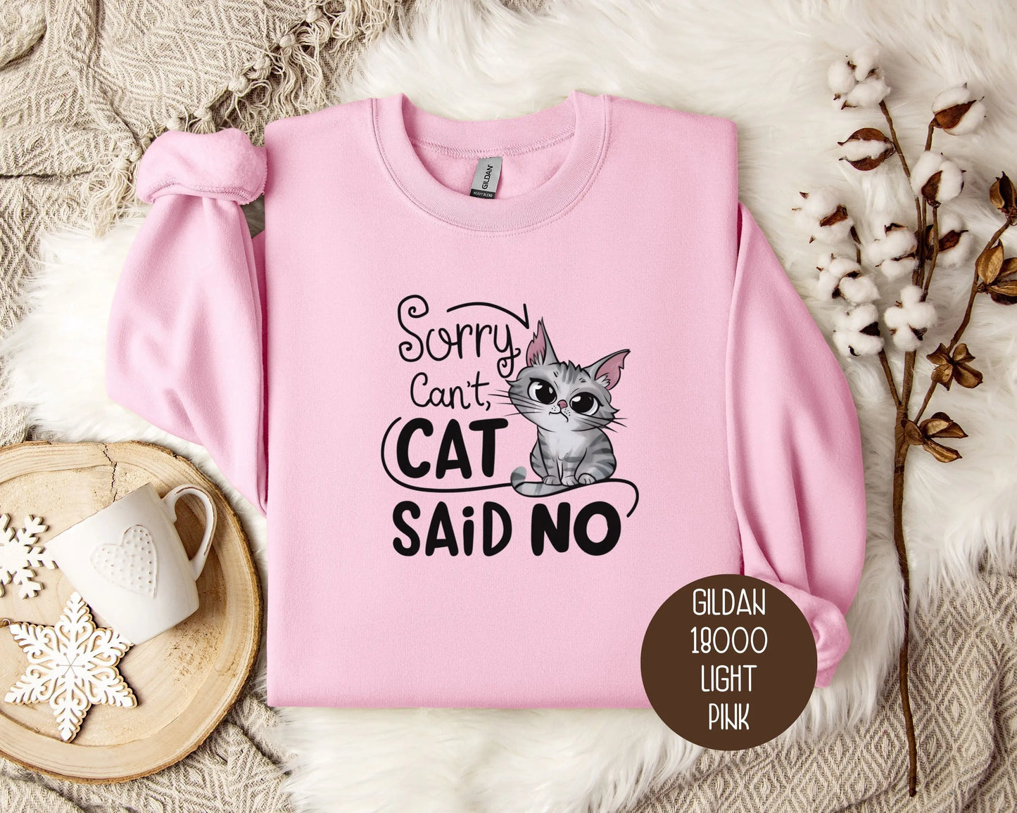 Sorry Can't, Cat Said No Sweatshirt-2