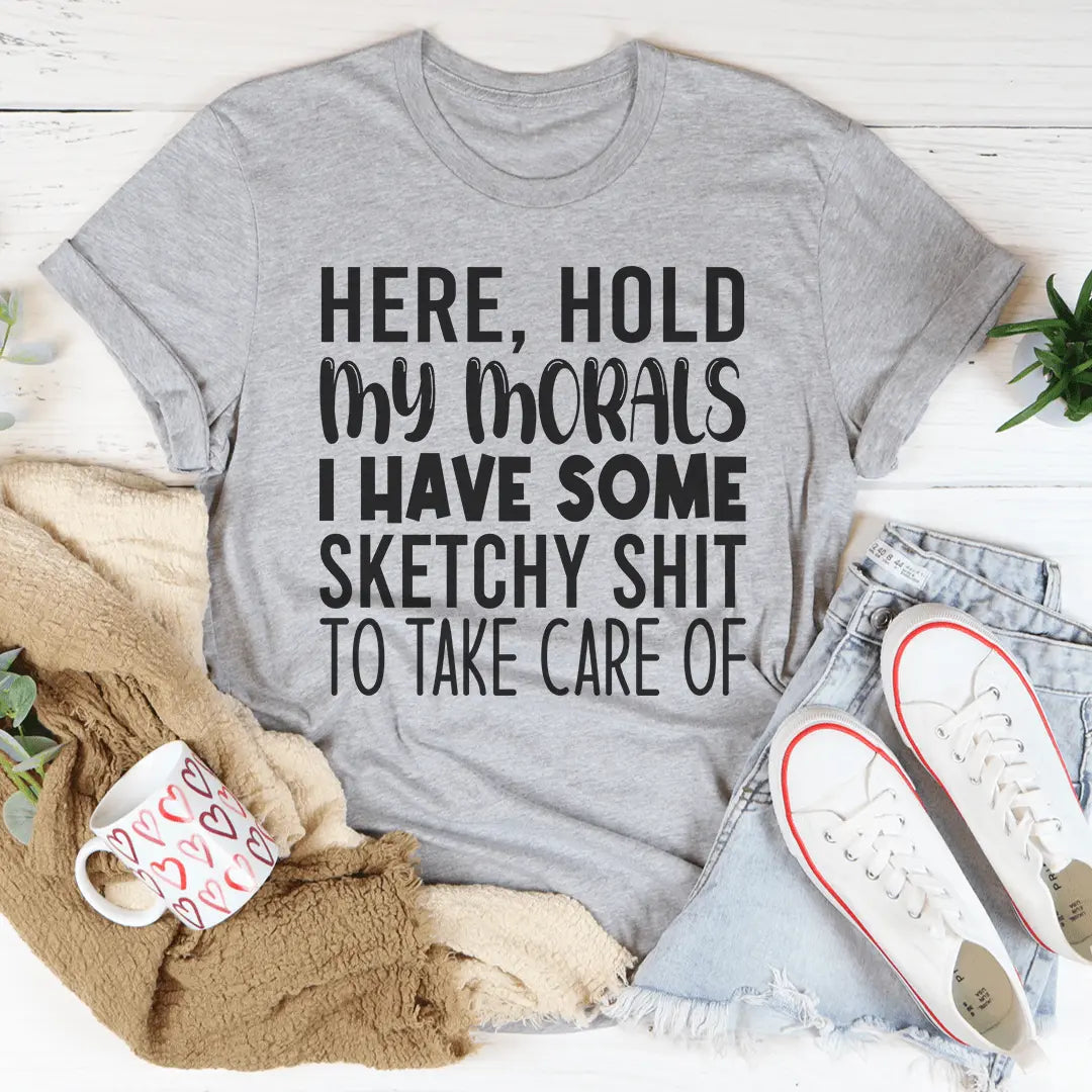 Hold My Morals Tee-1